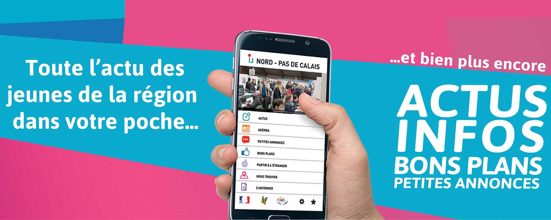 L’application IJ Nord-Pas de Calais est une application pour les jeunes de la région Nord-Pas de Calais développée et alimentée par le CRIJ Nord-Pas de Calais et les Points Information Jeunesse de la région. 
Ce projet a été engagé et financé par la Dire