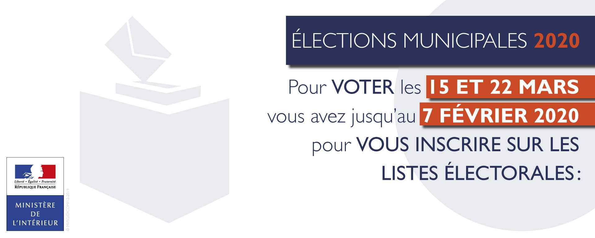 Pour voter les 15 et 22 mars, vous avez jusqu'au 7 février 2020 pour vous inscrire sur les listes électorales.